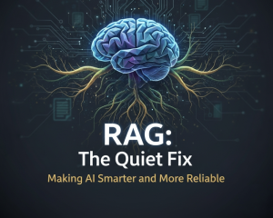 RAG The Quiet Fix Making AI Smarter and More Reliable - JK Tech